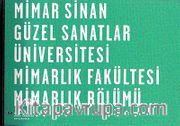 MSGSÜ Mimarlık Fakültesi Mimarlık Bölümü