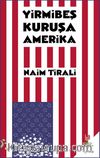 Yirmibeş Kuruşa Amerika