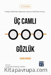 Üç Camlı Gözlük