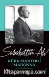 Kürk Mantolu Madonna