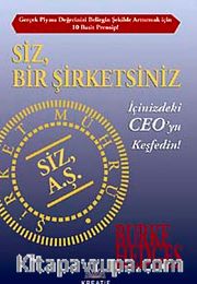 Siz, Bir Şirketsiniz <br /> İçinizdeki CEO'yu Keşfedin!