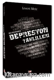 Ustasından Depresyon Tahlilleri