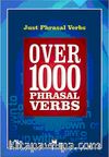 Just Phrasal Verbs / Over 1000 Phrasal Verbs (Cep Boy)