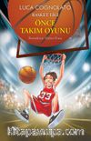 Basket Ligi Serisi 1 / Önce Takım Oyunu 