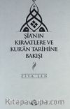 Şia'nın Kıraatlere ve Kur'an Tarihine Bakışı