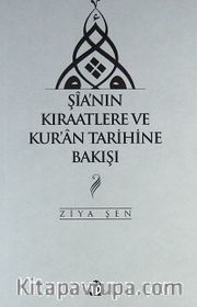 Şia'nın Kıraatlere ve Kur'an Tarihine Bakışı