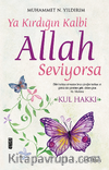 Ya Kırdığın Kalbi Allah Seviyorsa