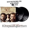 Kaybedenler Kulübü Yolda Orijinal Film Müzikleri (2’li Plak)
