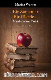 Bir Zamanlar, Bir Ülkede...- Masalların Kısa Tarihi