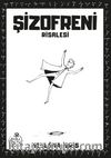 Şizofreni Risalesi