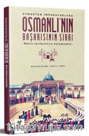 Oymaktan İmparatorluğa Osmanlı’nın Başarısının Sırrı