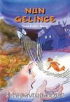 Nun Gelince