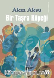 Bir Taşra Köpeği