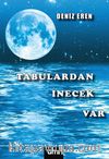 Tabulardan İnecek Var