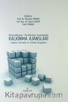 Küreselleşme - Yerelleşme Sarmalında Kalkınma Ajansları / Yapılar, Sorunlar ve Çözüm Arayışları