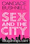 Sex And The City & Manhattan'da Aşk Başkadır! Masumiyetin Bozulduğu Çağa Hoş Geldiniz