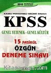 2010 KPSS Genel Yetenek Genel Kültür 15 Fasikül Özgün Deneme