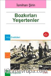 Bozkırları Yeşertenler