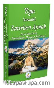 Yoga Samadhi Sınırları Aşmak