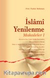İslami Yenilenme: Makaleler 1