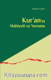 Kur’an’ın Mahiyeti  ve Yorumu