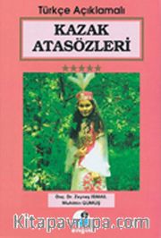Kazak Atasözleri (Türkçe Açıklamalı)
