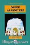 Özbek Atasözleri (Türkçe Açıklamalı)