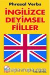 İngilizce Deyimsel Fiiller (Phrasal Verbs)