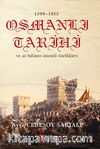 1299-1922 Osmanlı Tarihi ve Az Bilinen Önemli Özellikleri