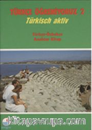 Türkçe Öğreniyoruz 2 <br /> Türkisch Aktiv / Türkçe-Özbekçe Anahtar Kitap