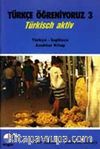 Türkçe Öğreniyoruz 3 & Türkisch Aktiv / Türkçe-İngilizce Anahtar Kitap