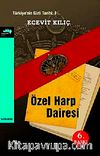 Özel Harp Dairesi Türkiye'nin Gizli Tarihi : 1