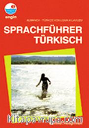 Almanca Konuşma Kılavuzu / Sprachführer Türkısch (Almanca-Türkçe)