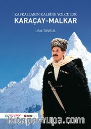 Karaçay-Malkar <br /> Kafkasların Kalbine Yolculuk