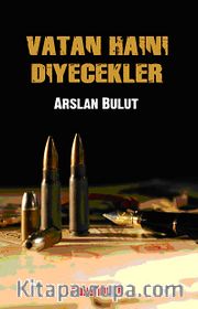 Vatan Haini Diyecekler