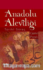Anadolu Aleviliği Tarihi Süreç