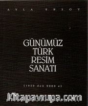 Günümüz Türk Resim Sanatı