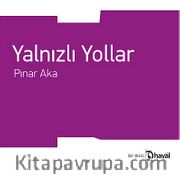 Yalnızlı Yollar