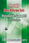 11. Sınıf Matematik-Geometri Soru Bankası Ders Bitirme Seti