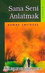 Sana Seni Anlatmak