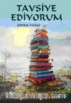 Tavsiye Ediyorum