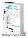 Her Trafo Aydınlatmaz