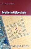 Beyitlerin Gölgesinde