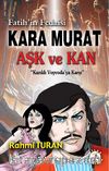 Fatih'in Fedaisi Kara Murat - Aşk ve Kan & Kazıklı Voyvoda'ya Karşı