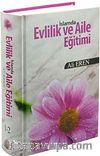 İslamda Evlilik ve Aile Eğitimi