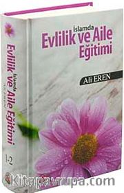 İslamda Evlilik ve Aile Eğitimi