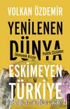 Yenilenen Dünya Eskimeyen Türkiye