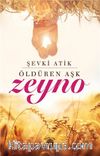 Zeyno & Öldüren Aşk