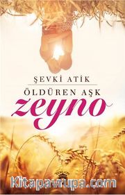 Zeyno <br /> Öldüren Aşk