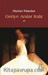 Geriye Anılar Kalır